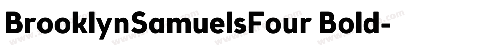 BrooklynSamuelsFour Bold字体转换